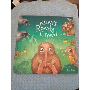Kuwi's Rowdy Crowd by Kat Quin